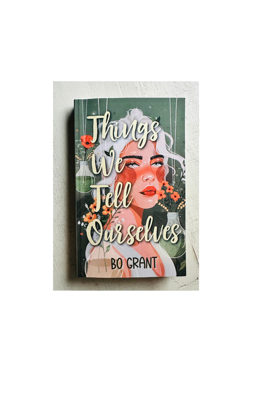 Things We Tell Ourselves Paperback