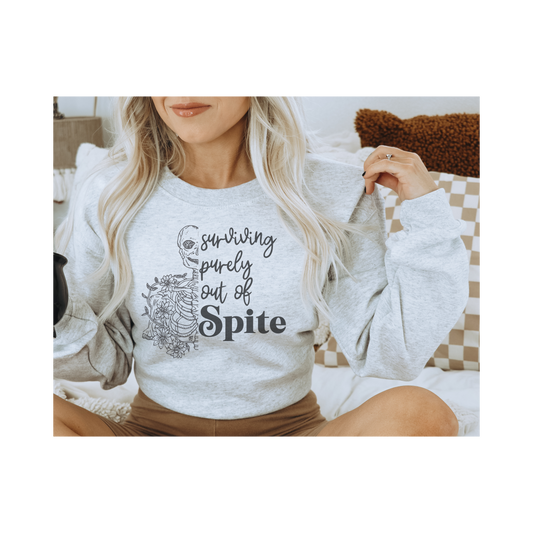 Surviving Purely Out of Spite Sweatshirt